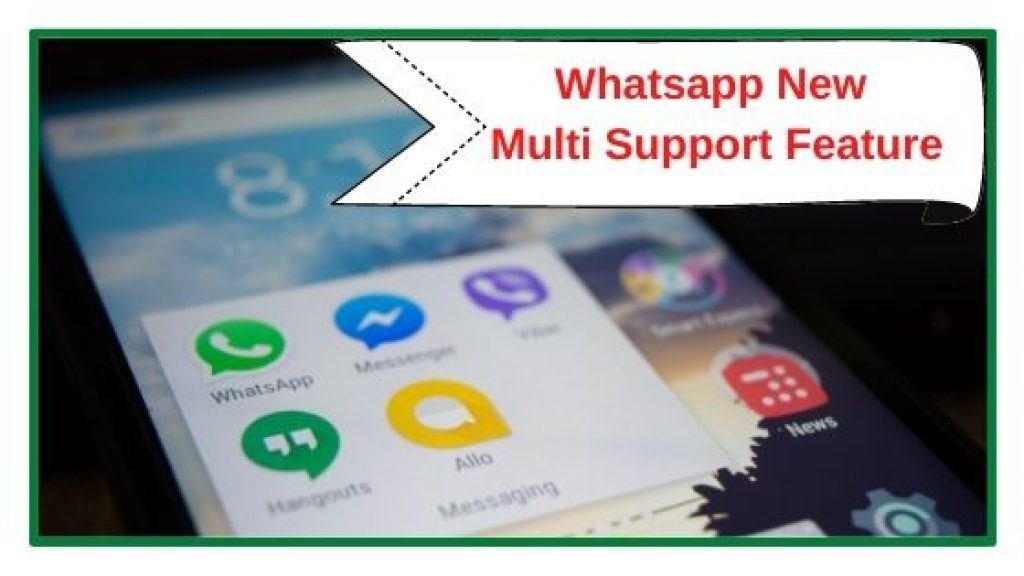 Whatsapp New Multi Support Feature