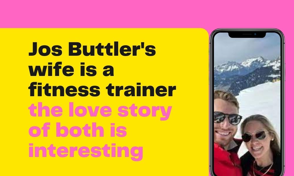 Jos Buttler's wife is a fitness trainer, the love story of both is interesting