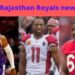 IPL 2022 Rajasthan Royals get new investors