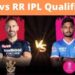 RCB vs RR IPL Qualifier 2