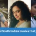 10 Best-rated South Indian movies that you will love
