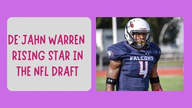 DeJahn Warren Rising Star in the NFL Draft