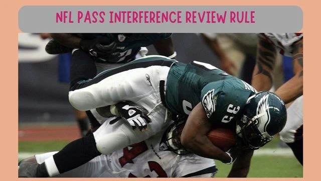 NFL pass interference review rule