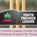 Youth Premier League: Cricket Victoria's Enhanced Pathway Program for Young Cricketers